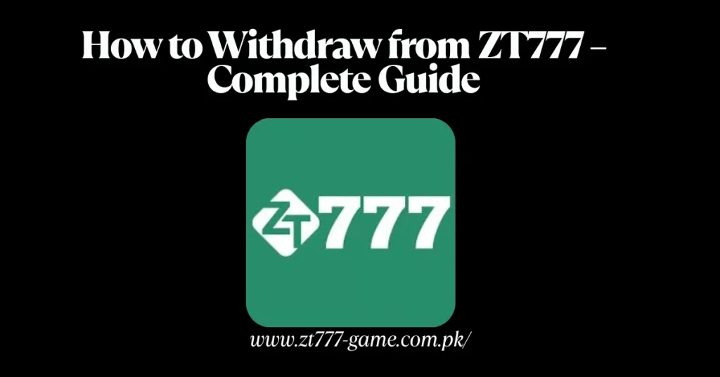 Withdraw Money on ZT777
